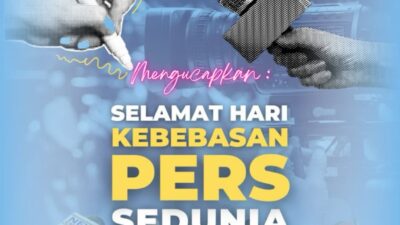 MEMPERINGATI HARI KEBEBASAN PERS SEDUNIA