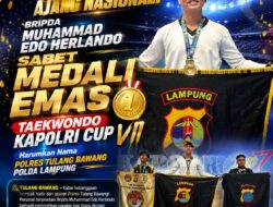 Personil Polres Tulang Bawang Bripda Muhammad Edo Herlando, Sabet Medali Emas Kejurnas Taekwondo Kapolri Cup
